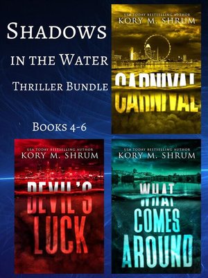 cover image of Shadows in the Water Thriller Bundle Books 4-6